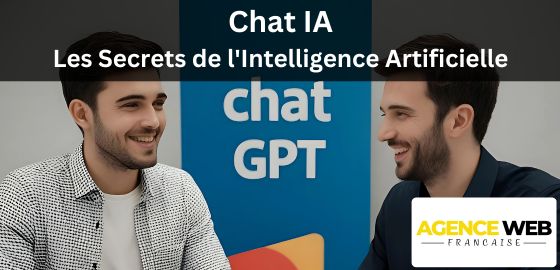 Chat IA : Les Secrets de l'Intelligence Artificielle