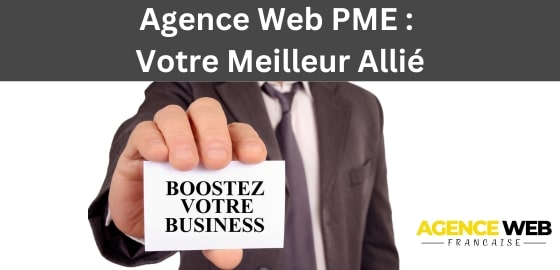 Agence Web PME : Votre Meilleur Allié